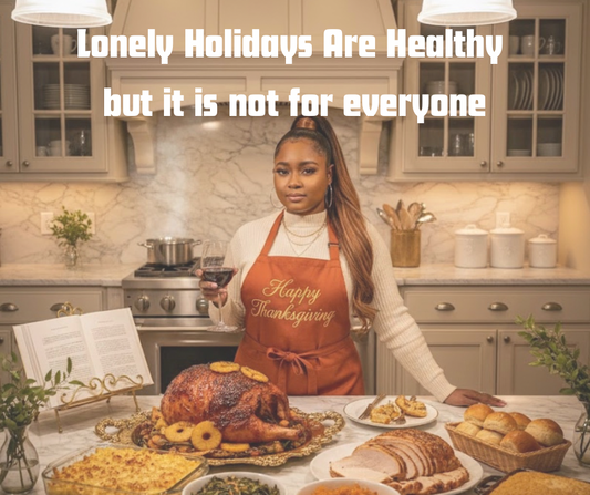 Why Holidays or Celebrations are different for everyone!