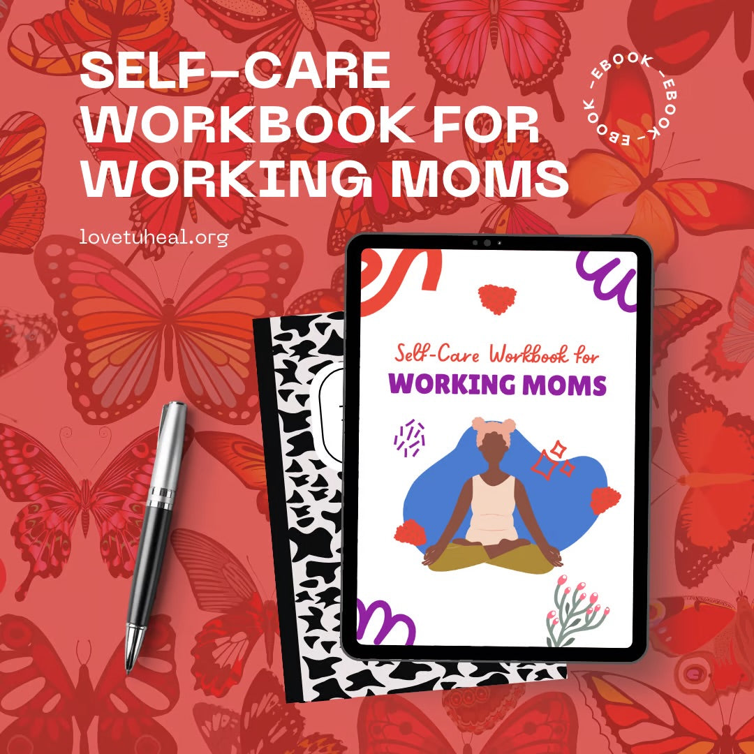 Self-Care Workbook for Working Moms E-Book