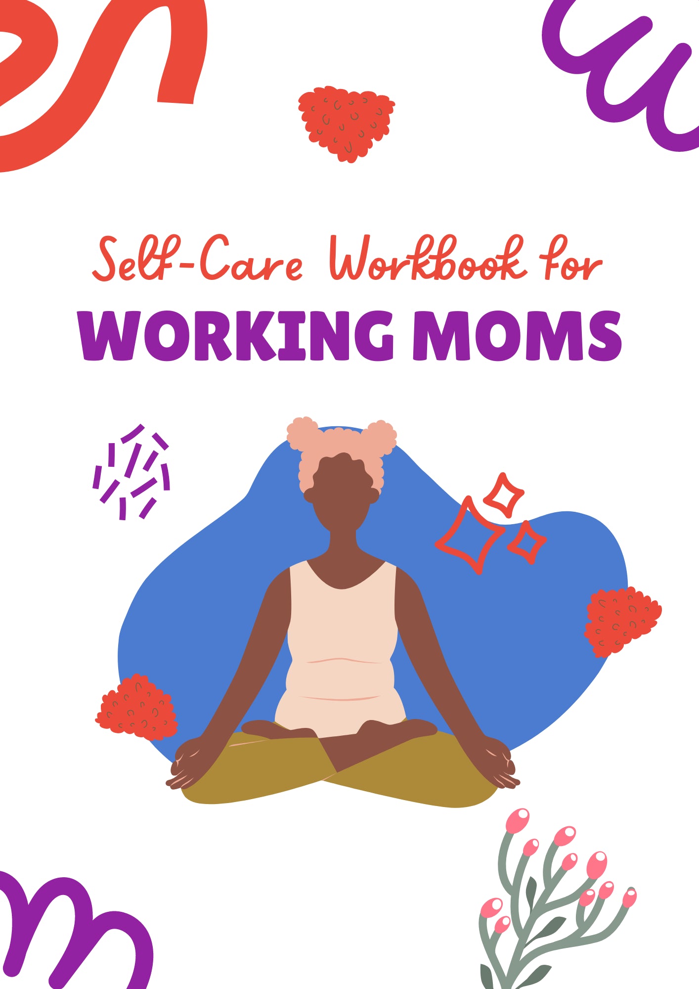 Self-Care Workbook for Working Moms E-Book